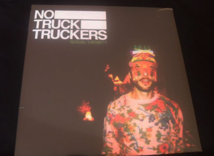 NO TRUCK TRUCKERS « Sexual Virginity »