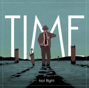 NOT RIGHT "Time"